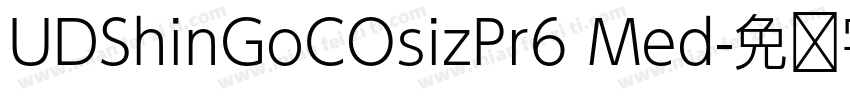 UDShinGoCOsizPr6 Med字体转换